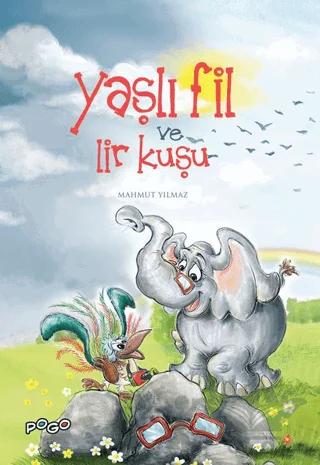 Yaşlı Fil ve Lir Kuşu