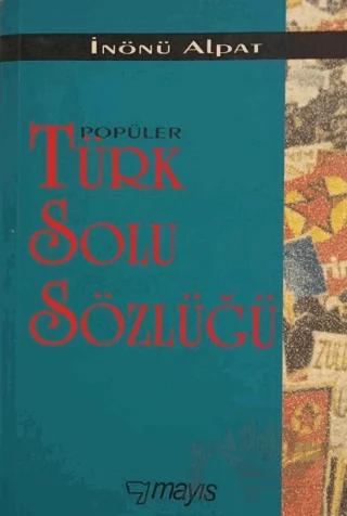 Popüler Türk Solu Sözlüğü