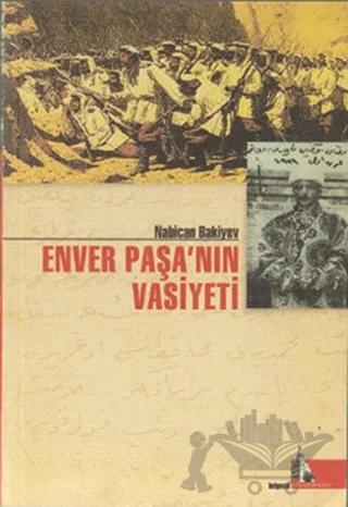 Enver Paşa’nın Vasiyeti