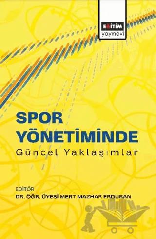 Spor Yönetiminde Güncel Yaklaşımlar