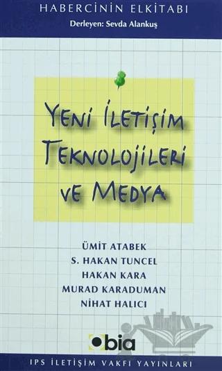 Yeni İletişim Teknolojileri ve Medya