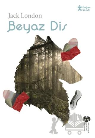 Klasikleri Okuyorum Beyaz Diş