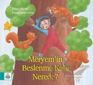 Meryem'in Beslenme Kabı Nerede?