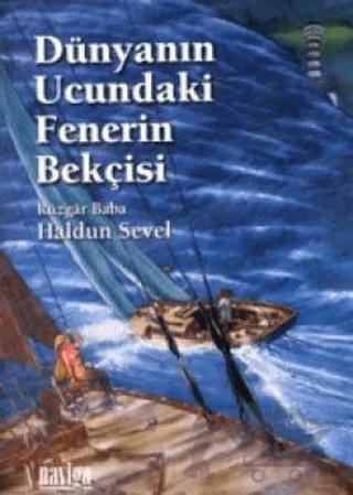 Dünyanın Ucundaki Fenerin Bekçisi