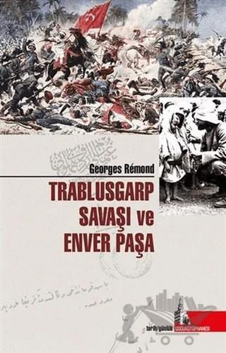 Trablusgarp Savaşı ve Enver Paşa