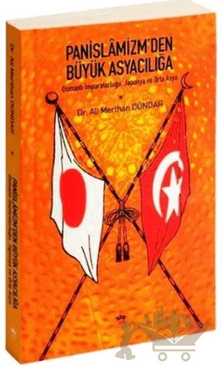 Panislamizm’den Büyük Asyacılığa