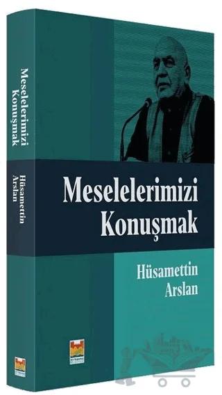 Meselelerimizi Konuşmak