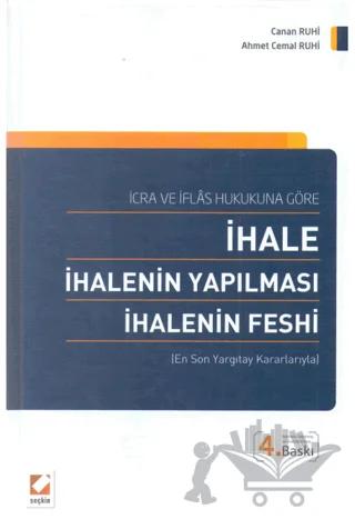 İhale İhalenin Yapılması İhalenin Feshi