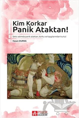 Kim Korkar Panik Ataktan!