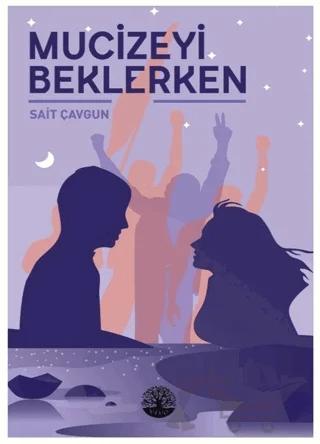 Mucizeyi Beklerken