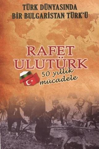 Türk Dünyasında Bir Bulgaristan Türk’ü