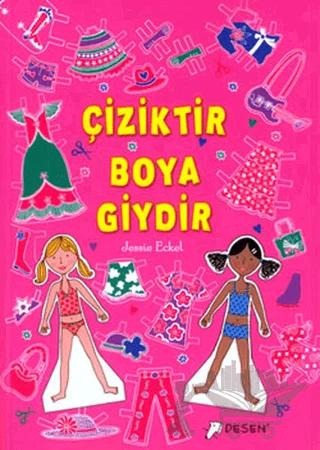 Çiziktir, Boya, Giydir