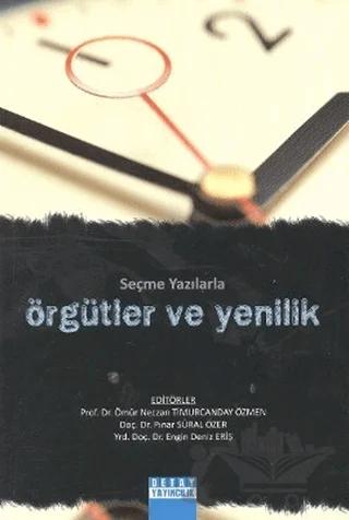 Seçme Yazılarla Örgütler ve Yenilik