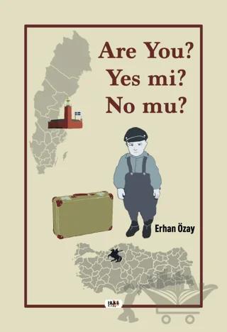 Are You? Yes mi? No mu?