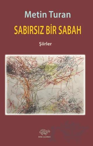 Sabırsız Bir Sabah