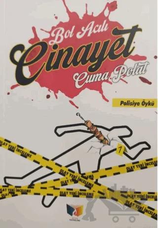 Bol Acılı Cinayet