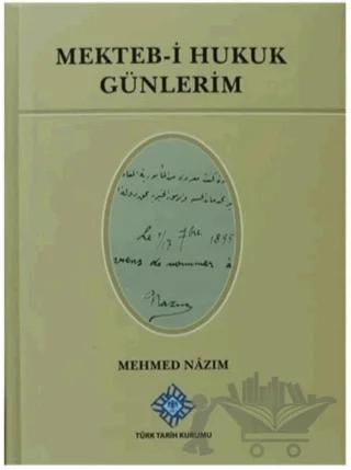 Mekteb-i Hukuk Günlerim