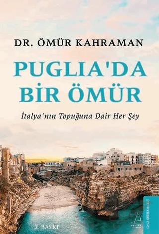 Puglia’da Bir Ömür