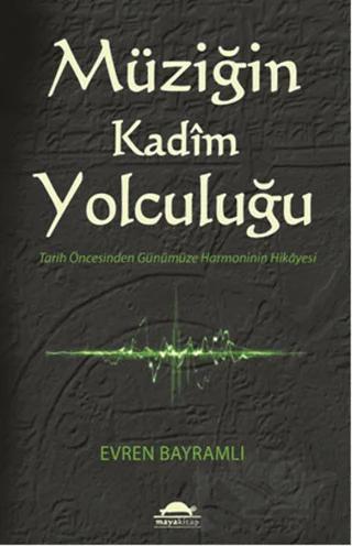 Müziğin Kadim Yolculuğu