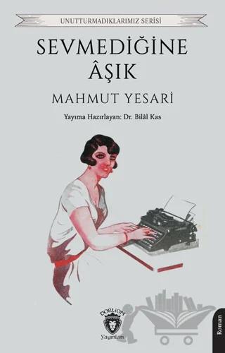 Sevmediğine Aşık