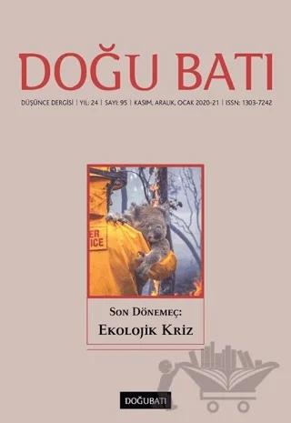 Doğu Batı Düşünce Dergisi Yıl: 24 Sayı: 95 - Son Dönemeç: Ekolojik Kriz – Doğu Batı Dergileri kitap kapağı