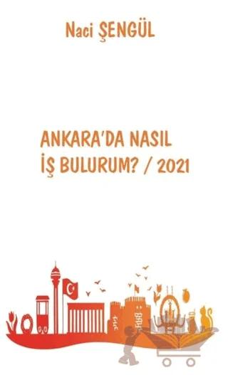 Ankara'da Nasıl İş Bulurum? / 2021