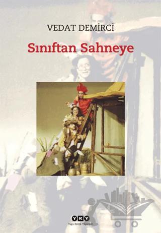 Sınıftan Sahneye