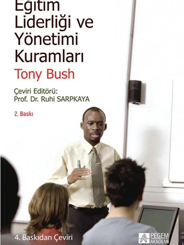 Eğitim Liderliği ve Yönetimi Kuramları