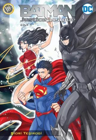 Batman ve Justice League Cilt 1