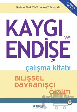 Kaygı ve Endişe Çalışma Kitabı