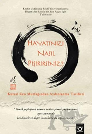Hayatınızı Nasıl Pişirirsiniz?
