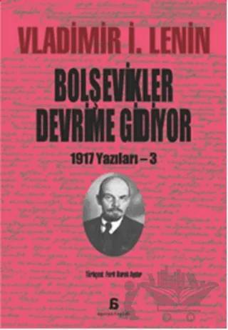 Bolşevikler Devrime Gidiyor