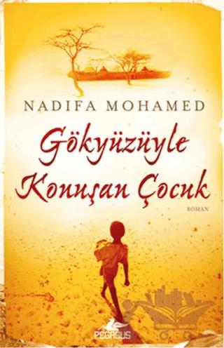 Gökyüzüyle Konuşan Çocuk