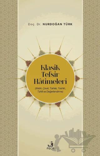 Klasik Tefsir Hatimeleri