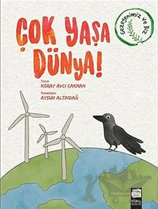 Çok Yaşa Dünya!