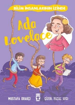 Ada Lovelace - Bilim İnsanlarının İzinde