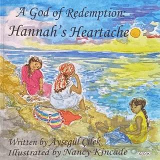 A God of Redemption: Hannah's Heartache – Ayşegül Çilek – GDK Yayınları kitap kapağı