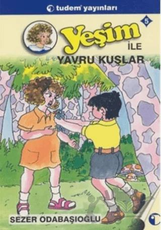 Yeşim ile Yavru Kuşlar 5
