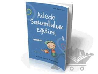 Ailede Sorumluluk Eğitimi