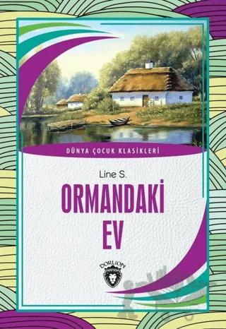 Ormandaki Ev