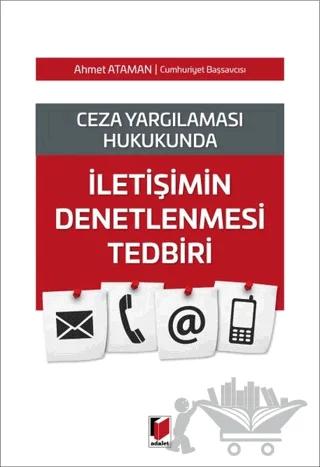 İletişimin Denetlenmesi Tedbiri