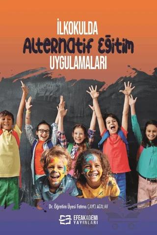 İlkokulda Alternatif Eğitim Uygulamaları