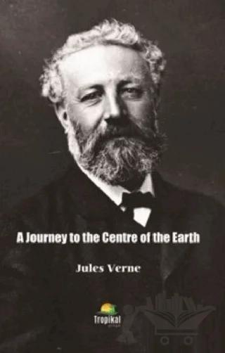 A Journey To The Centre Of The Earth