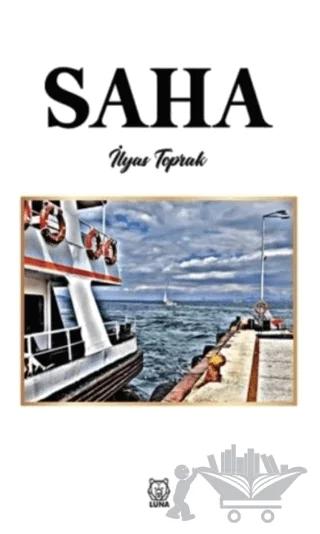 Saha – İlyas Toprak – Luna Yayınları kitap kapağı