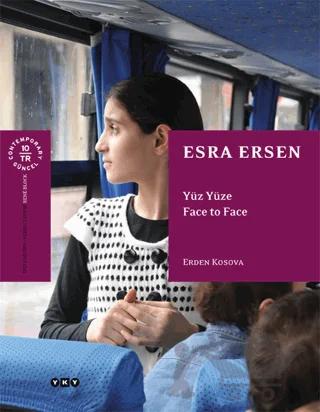 Esra Ersen - Yüz Yüze / Face to Face