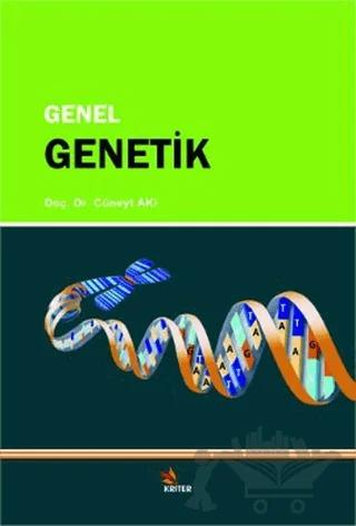 Genel Genetik – Cüneyt Akı – Kriter Yayınları kitap kapağı