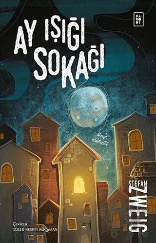 Ay Işığı Sokağı – Stefan Zweig – Parodi Yayınları kitap kapağı