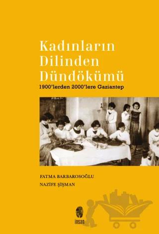 Kadınların Dilinden Dündökümü