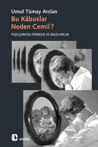 Bu Kabuslar Neden Cemil?