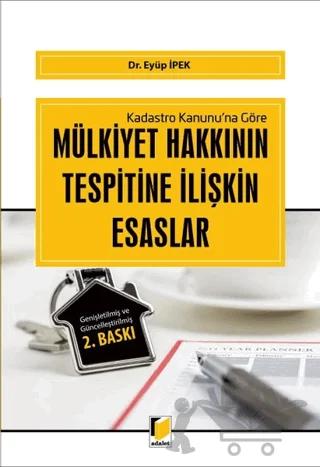 Mülkiyet Hakkının Tespitine İlişkin Esaslar
